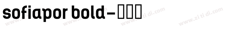 sofiapor bold字体转换